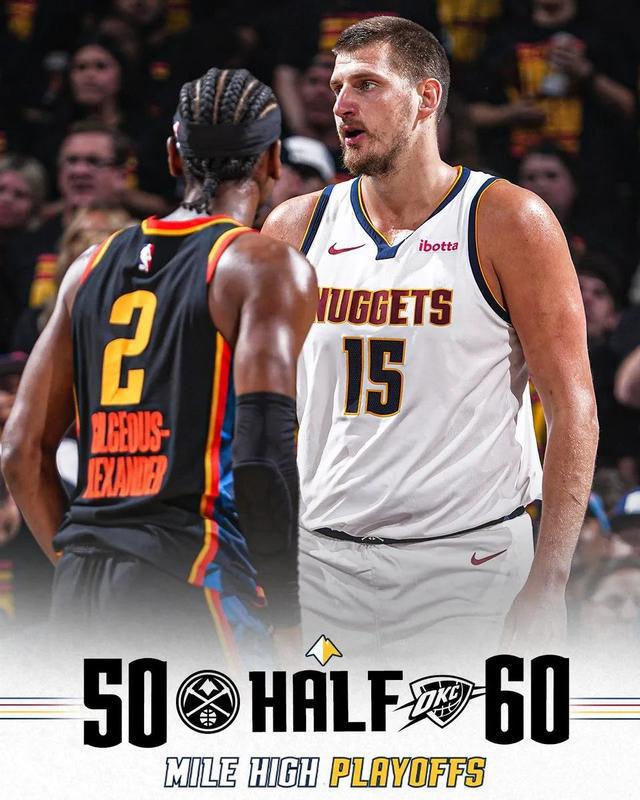 5月6日NBA季后赛西部半决赛G1：掘金险胜雷霆，约基奇42+22戈登上演三分绝杀